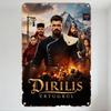 Dirilis Ertugrul Historical Medieval Action TV Series Metal Tin Sign Vintage Movie Poster for Home Bar Man Cave Cafe Decor