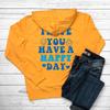 I HOPE YOU HAVE A HAPPY DAY Back Print Hoodies Trendy Positive Sayings Aesthetic Hoody Sweatshirt Women Casual Tumblr Hoodie