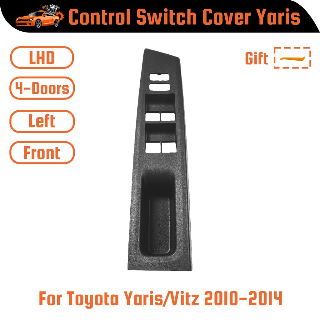 Car Window Switch Control Panel Armrest Upper Panel Cover Replacement For Toyota Yaris/Vitz 2010 2011-2014 Armrest Door Panel
