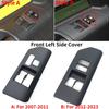 LHD Car Front Power Door Window Glass Lifter Switch Bezel Trim Frame Button Cover Panel For Toyota FJ Cruiser 2007-
