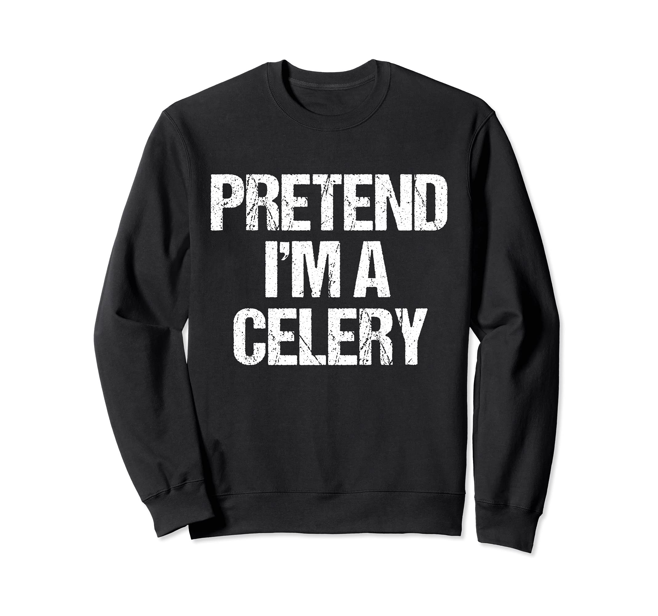 

Pretend A Celery Funny Lazy Halloween Costume I m (Pretend I m Sweatshirt) чёрный