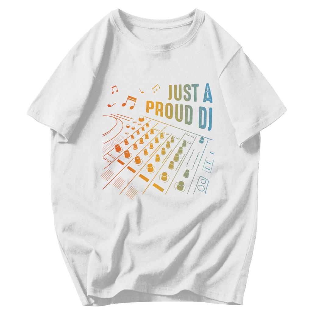 Men T Shirt Just A Proud DJ Cotton Y2K Graphic Customized Unisex Clothes T Shirts