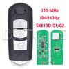 Datong ID49 Chip SKE13D-01/02 315MHz SKE13E-01/02 433MHz Car Remote Key Fob For Mazda Atenza 2 CX- 3 CX-5 MX-5 6 CX-9 AXELA