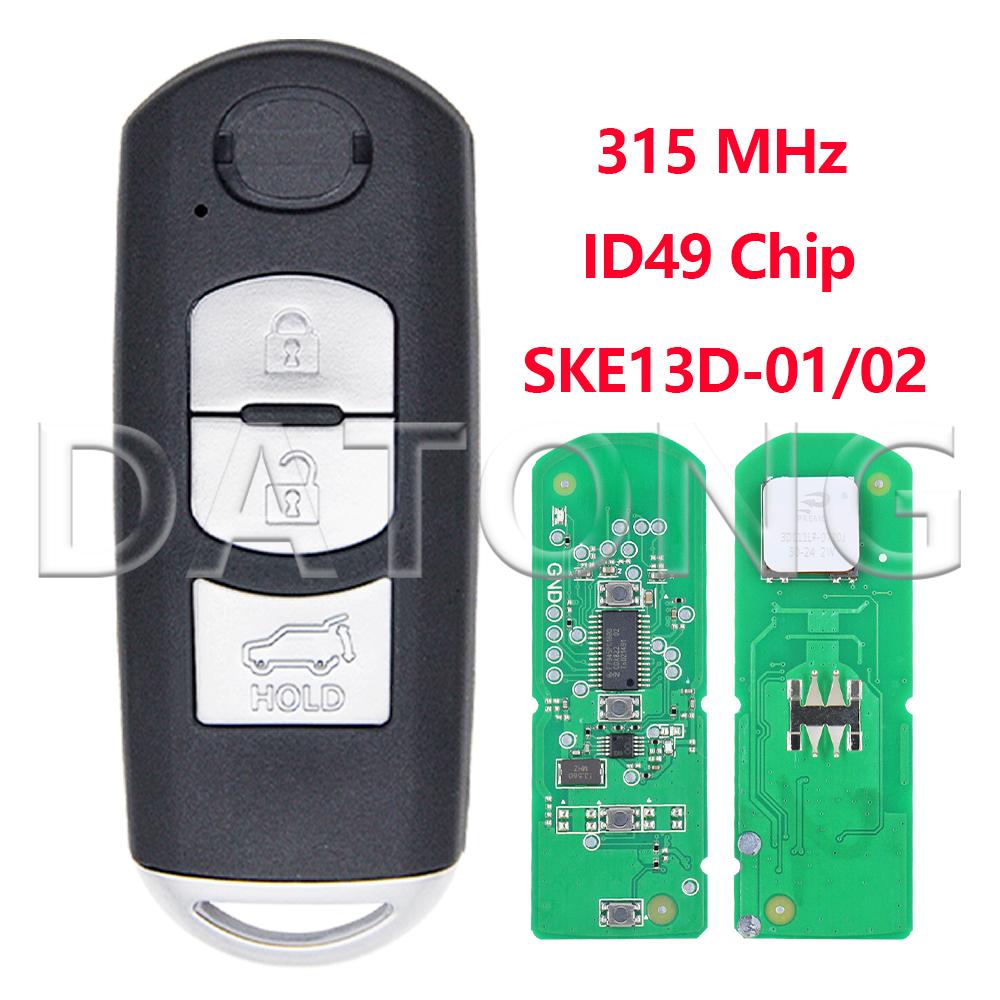 Datong ID49 Chip SKE13D-01/02 315MHz SKE13E-01/02 433MHz Car Remote Key Fob For Mazda Atenza 2 CX- 3 CX-5 MX-5 6 CX-9 AXELA