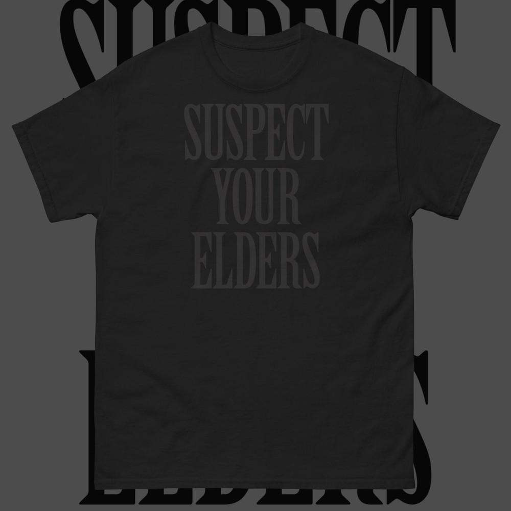 Suspect Your Elders Shirt Black On Black Gothic Nu Goth Emo Grunge Unisex Tee