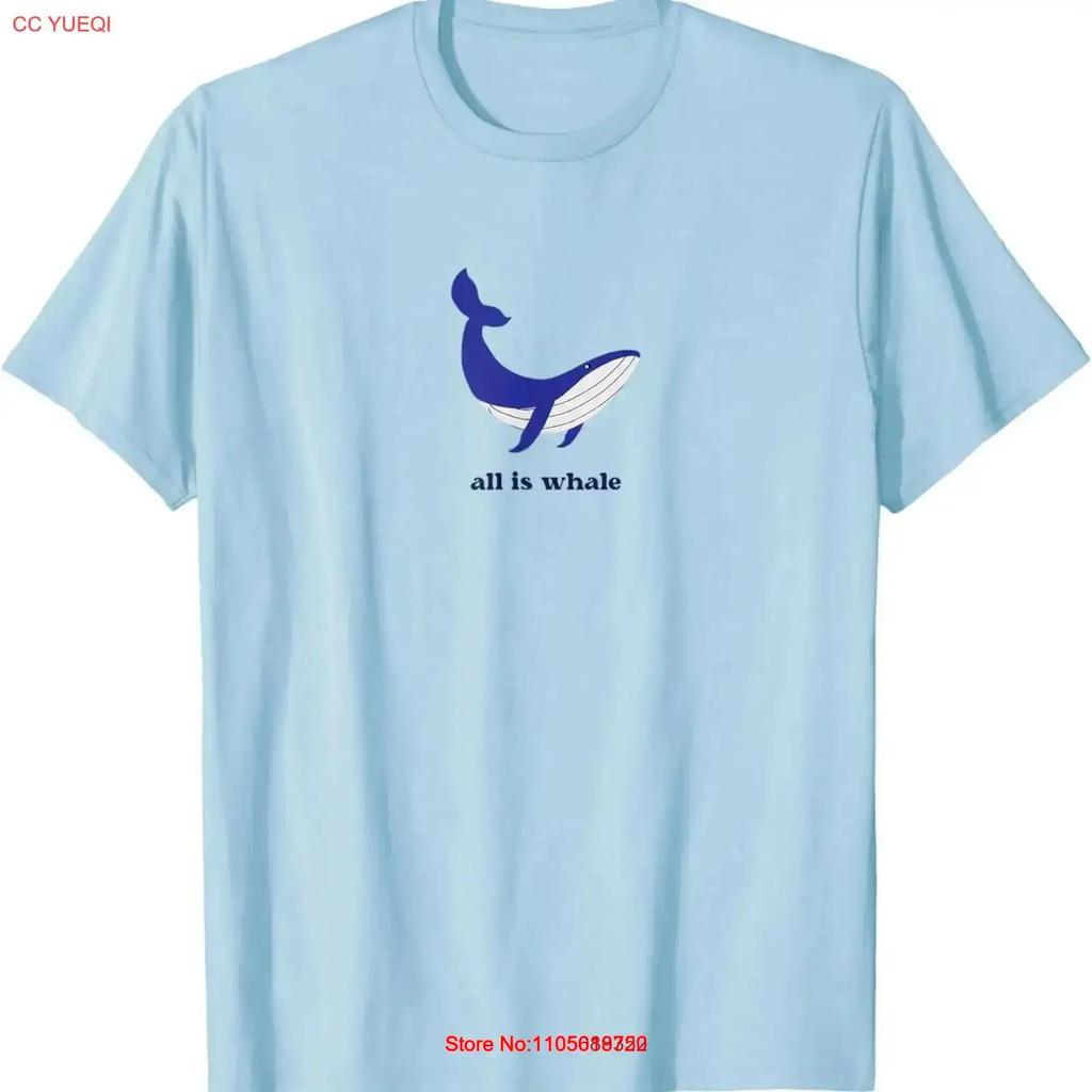 All Is Whale Pun Funny Nature Humor Positive Motivational T Shirt Vintage Comfortable Graphic Soft Versatile Stretched