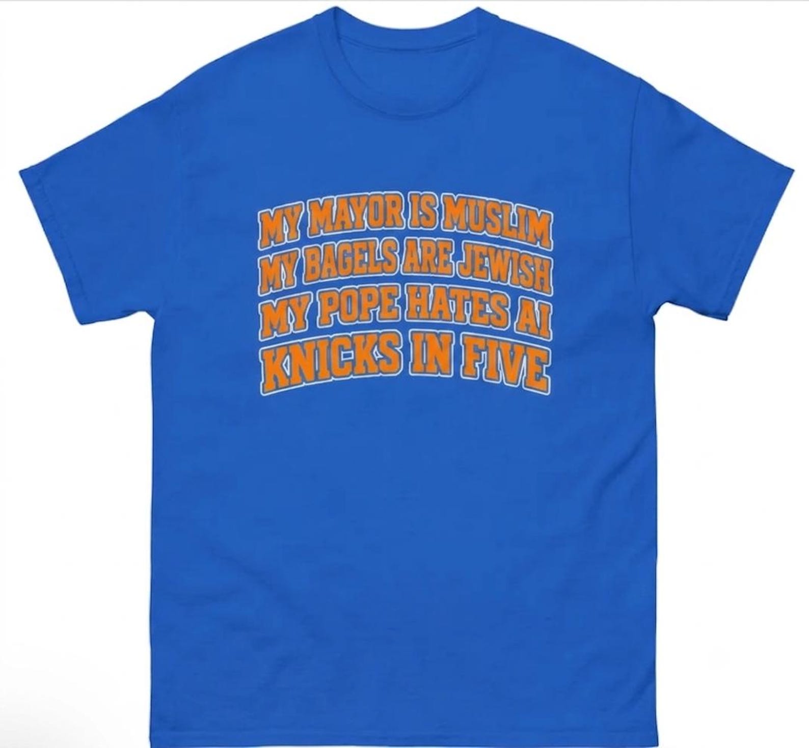 My Mayor is Muslim, My Bagels are Jewish, My Pope hates AI, Team In Five Shirt M