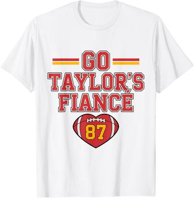 Go Taylors Fiance 87 Funny Sport Fans Unisex Tshirt