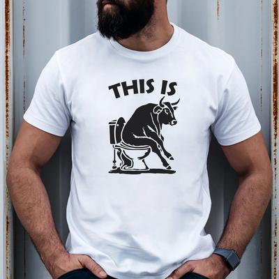 This Is Bullsht Shirt Funny Bull Sitting On a Toilet T-Shirt Sarcastic Cow Shirt Toilet Humor Tee Sarcasm Lover Dad