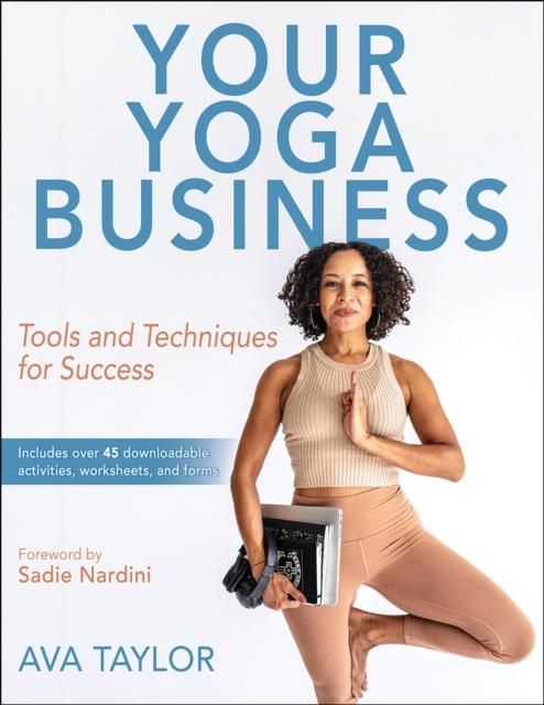 Kniha Your Yoga Business : Tools and Techniques for Success