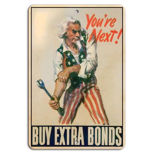 Youre Next Support the Cause  Buy Extra BondsAluminumtin sign 20x30cm（7.8x11.8inch）