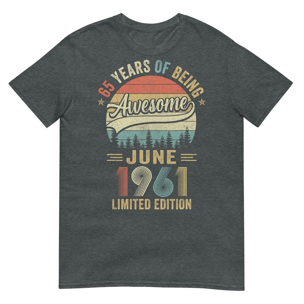 Vintage June 1961 65 Years Old 65th Birthday Unisex Unisex Tshirt