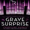 Grave Surprise by Charlaine Harris Paperback Book 9781399609524