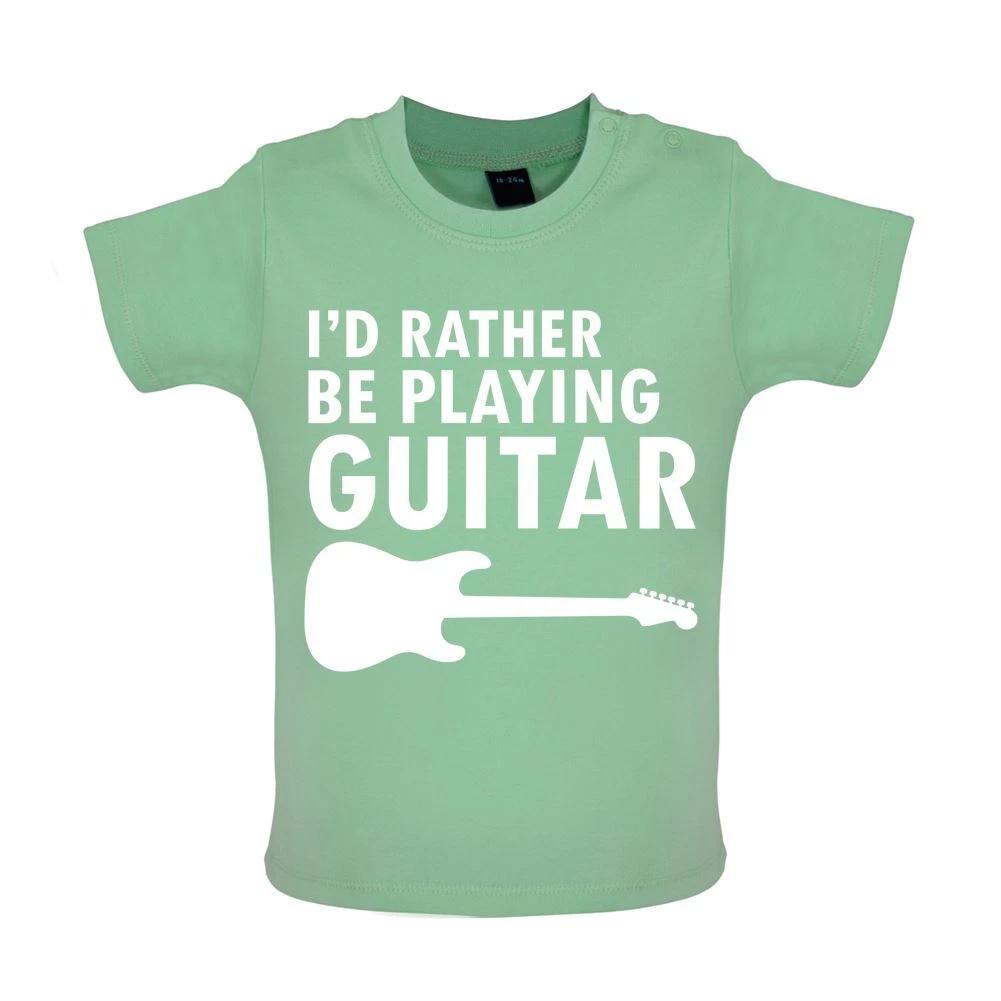 

I d Rather Be Playing Guitar - Baby Kids Boys Girls Unisex T-Shirt / Babygrow - Guitarist Music Rock 130