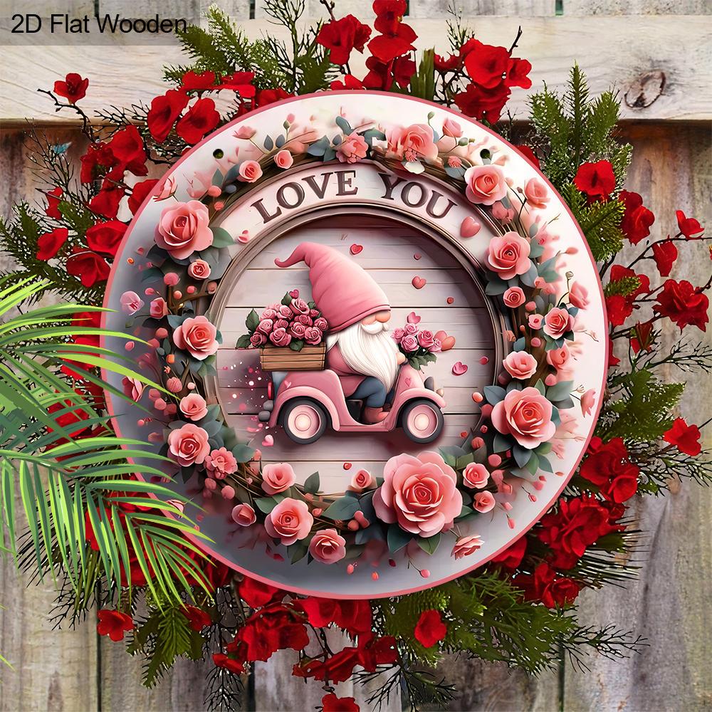 Love You Pink Gnome Rose Wreath Round Wooden Hanging Sign, 2D Flat Printed Valentine Wall Door Ornament, Romantic Home Decor Gift