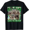 Nenn mich Ranch, weil ich mich lustig anziehe Waschbär Meme T-Shirt