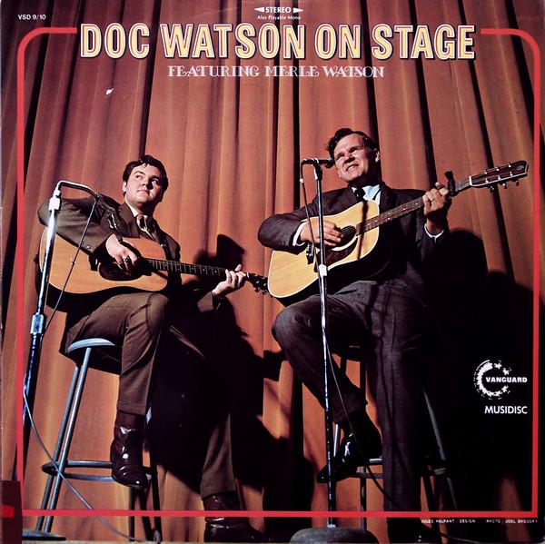 

LP Record DOC WATSON, MERLE WATSON - Doc Watson On Stage VSD910 Vanguard 1970 France Country/Folk Used