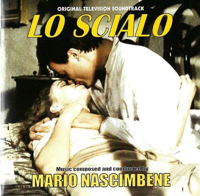 CD MARIO NASCIMBENE - Lo Scialo  Saimel3998933 Saimel Edicione 1987 Italy Soundtracks & Musicals Used