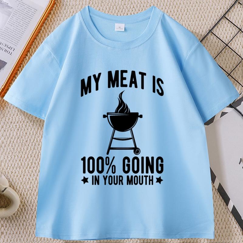 

Unisexs tshirt My Meat Enters Your Mouth Funny cotton Short Sleeve TShirt Golf Tshirt for Unisex and Women loose streetwear clothes 4XL
