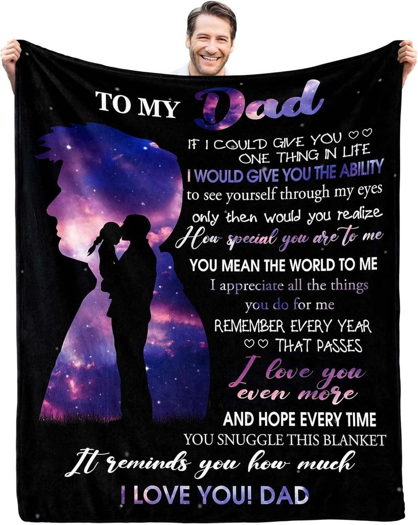 Gifts for Dad Blanket Birthday Gifts for Dad Dad Gifts from Daughter Gifts for Dad Who Wants Nothing Throw Blankets 60"x50"