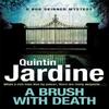 A Brush with Death Bob Skinner series Book 29 by Quintin Jardine Paperback Book 9781472238917