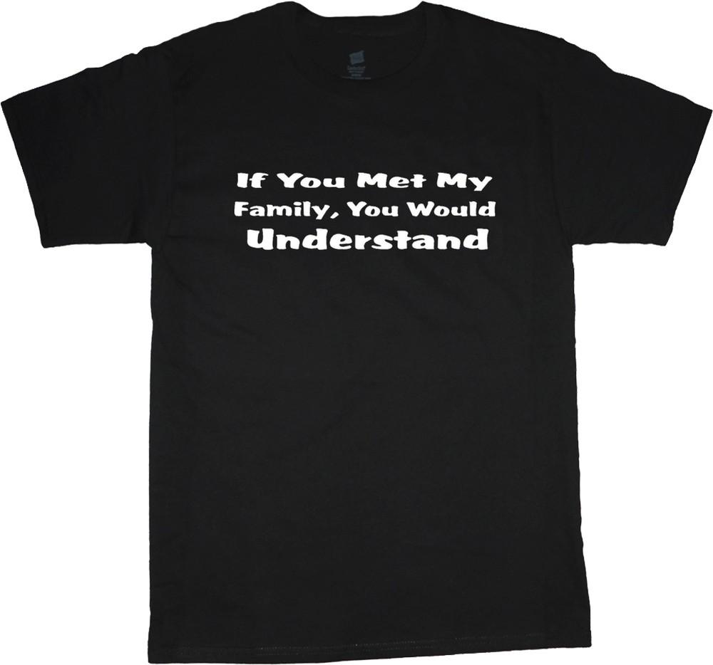 

big and tall t-shirt crazy family funny saying tee shirt tall shirts for men Unisex T-Shirt XXXL