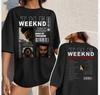 Hurry Up Tomorrow THE WEEKND T-shirt 2 Side Mother Day Shirt Best Unisex T-Shirt