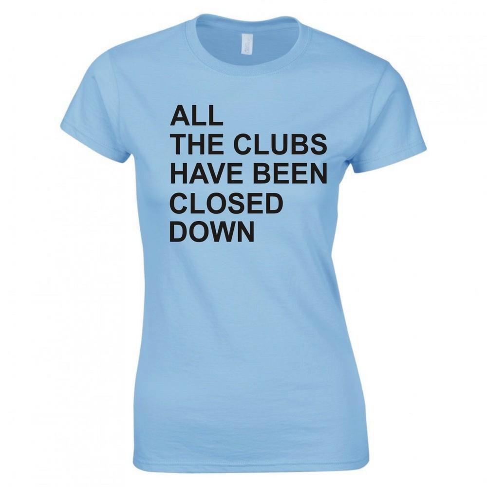 Inspired By The Specials All The Clubs Have Been Closed Down Skinny Fit TShirt S