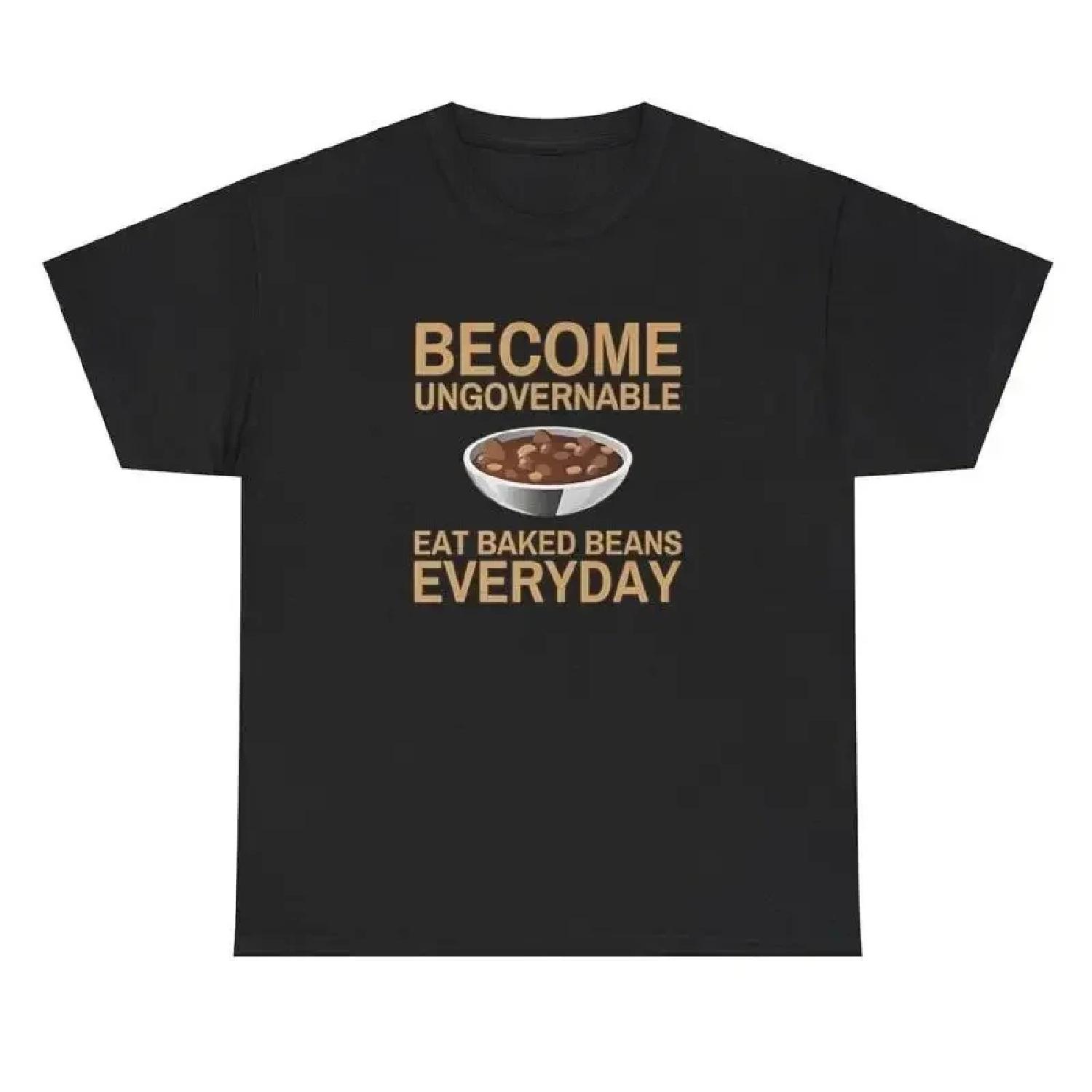 Become Ungovernable Baked Beans Everyday T Shirt Silly Weird Unhinged Weirdcore XXXXXL разноцветный