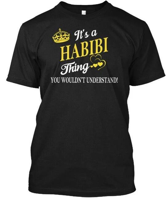

Habibi Thing Name S T shirt Made in the USA Size to 5XL S