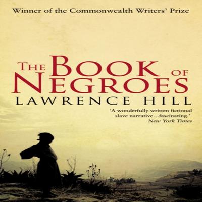 The Book of Negroes by Lawrence Hill Paperback Book 9780552775489