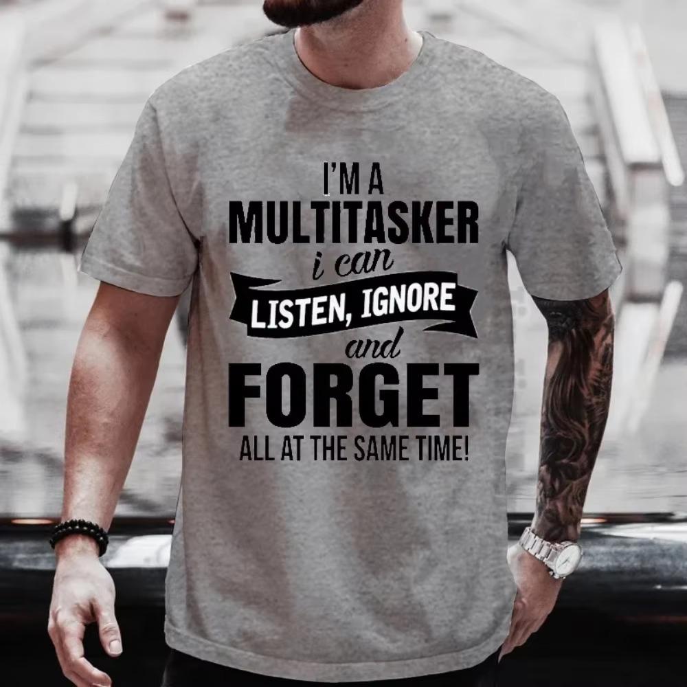 I'm A Multitasker Print T-shirt Funny Saying Men Women Fashion Graphic Tshirts Black T Shirt Summer Short Sleeve Tee Oversized