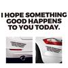 Positive Message Car Decal Sunproof Waterproof Quick Stick On Application Motivational Sticker for Auto Exterior Decors