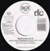 7inch Record REPUBLICA - Drop Dead Gorgeous 07863647717 RCA 1996 US Pop Used