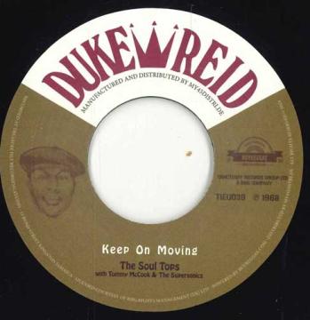 

7inch Record SOUL TOPS, TOMMY MCCOOK, SUPERSONIC - Keep On Moving / Good Things TIEU039 Duke Reid/Buyre 2025 Europe Reggae, Ska & Dub