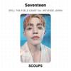 Seventeen SPILL THE FEELS CARAT Ver. WEVERSE JAPAN Official Photocard