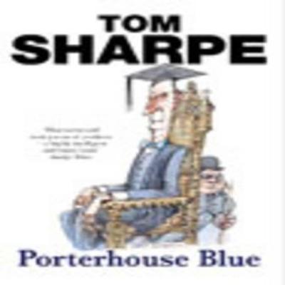 Porterhouse Blue by Tom Sharpe Paperback Book 9780099435464