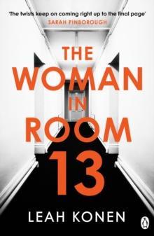 The Woman in Room 13 by Leah Konen Paperback Book 9781405962896