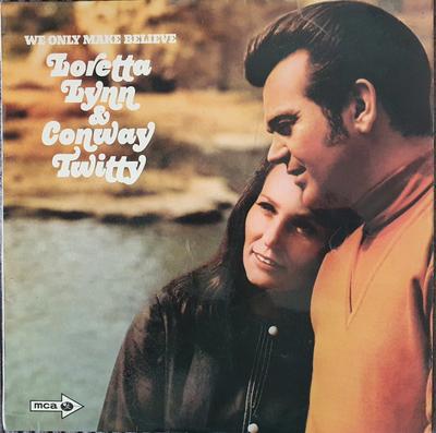 LP Schallplatte CONWAY TWITTY & LORETTA LYNN - We Only Make Believe MUPS429 MCA Records 1971 UK Folk Gebraucht