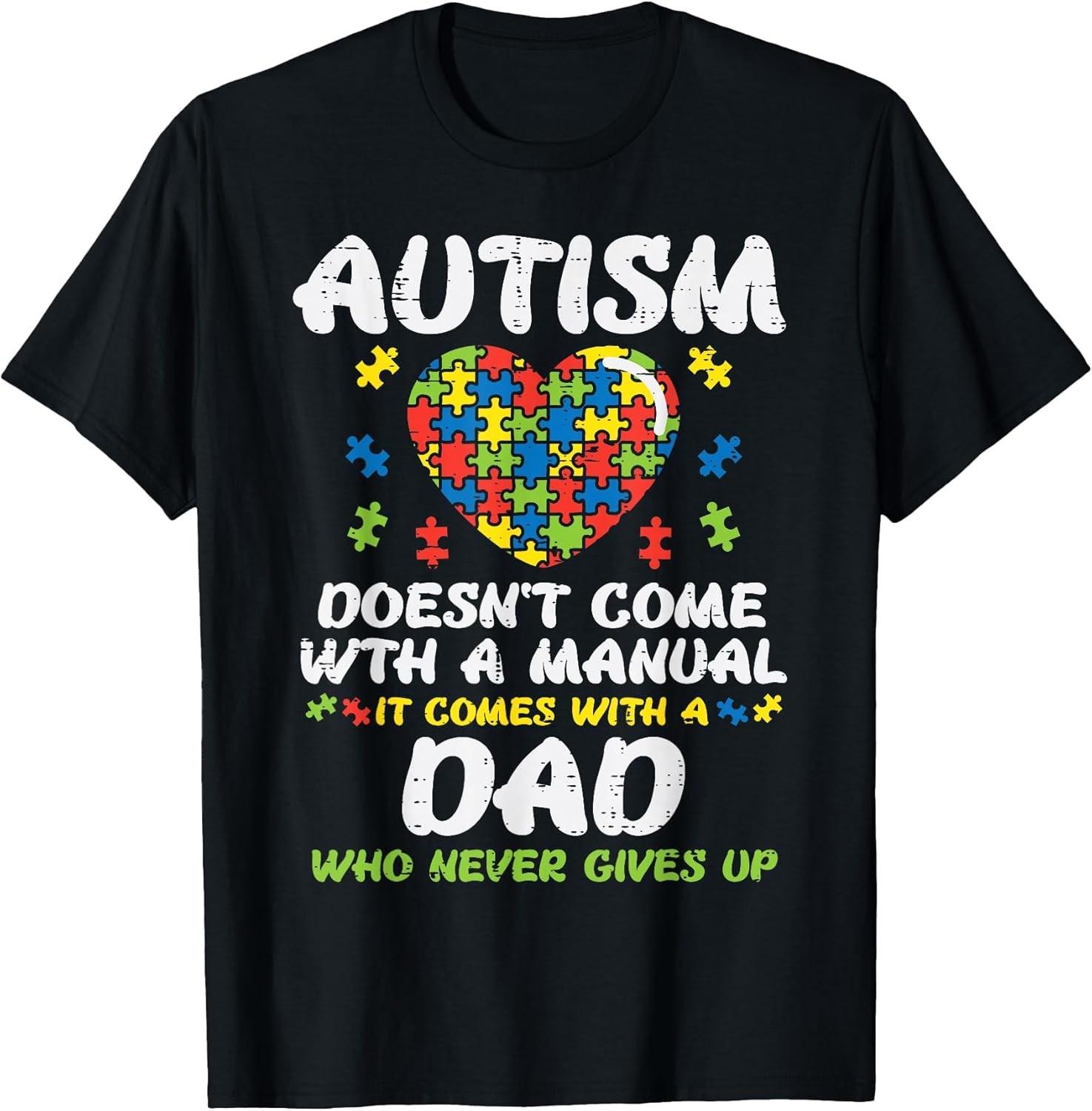 NEW LIMITED! Autism Doesn t Come with Manual Dad Puzzle Tee - MADE IN USA M