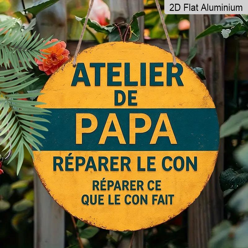 2D Flat Father's Day Themed Aluminum Pendant, Available In Various Sizes. Featuring Fun French Studio Quotes, It's An Ideal Choice for Home Décor