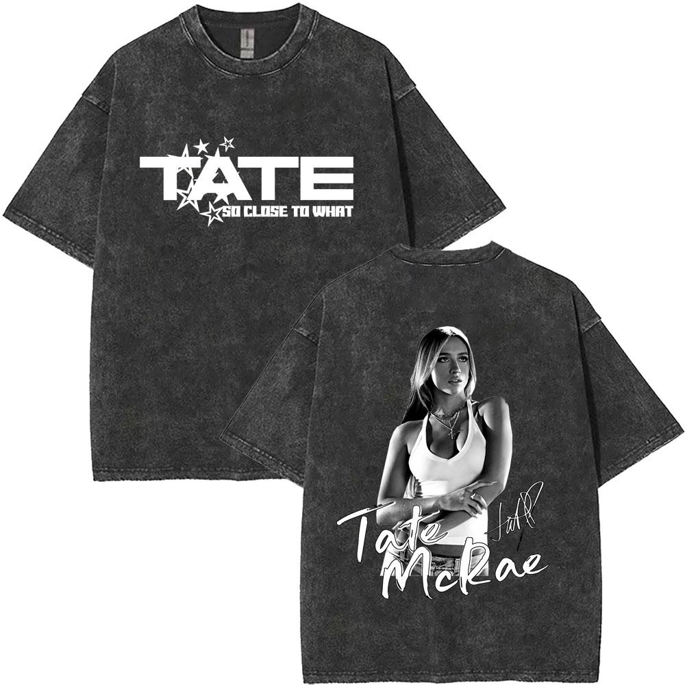 

Tate Mcrae So Close To What Miss Possessive Vintage Washed T Shirts Men Women Fashion Casual Cotton Tshirts Streetwear Unisex S