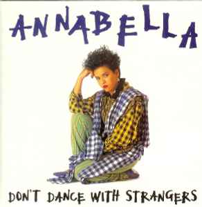 

7inch Record ANNABELLA LWIN - Don t Dance With Strangers PB40377 RCA 1985 UK Dance & Electronica Used