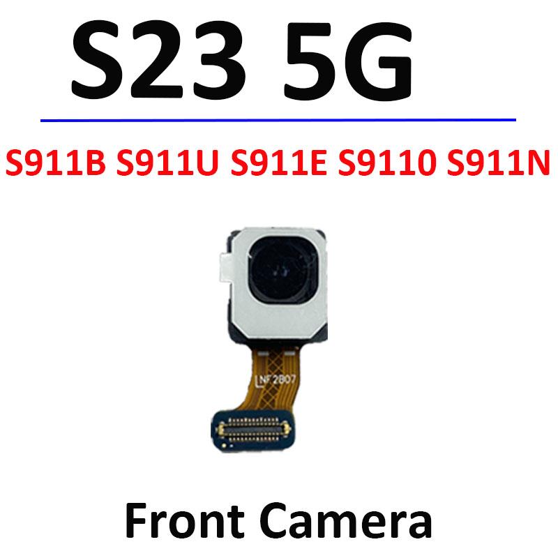 

Front Facing Camera For Samsung Galaxy S4 S23 Ultra Plus S918 S928B S928 S926B S921 S916 S911E S916 Selfie Camera Module Flex S23 S911-Front Cam