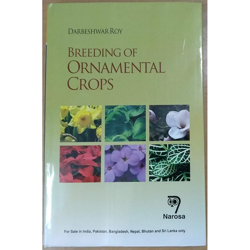 Breeding Of Ornamental Crops Breeding Of Ornamental Crops Speaks About Evolution And
