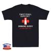 Emotional Support Drinking Buddy Please Dont Pet Funny Drinking Quote T-Shirt