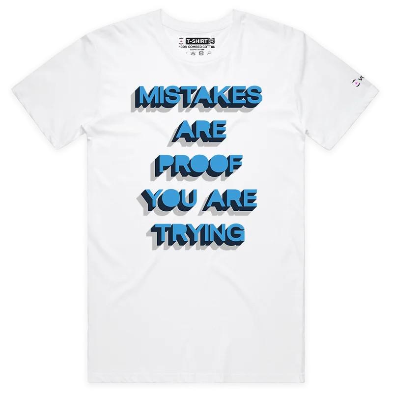 VOICEART Mistakes are Proof of Trying Lifestyle T-Shirt with Premium Graphic 3XL
