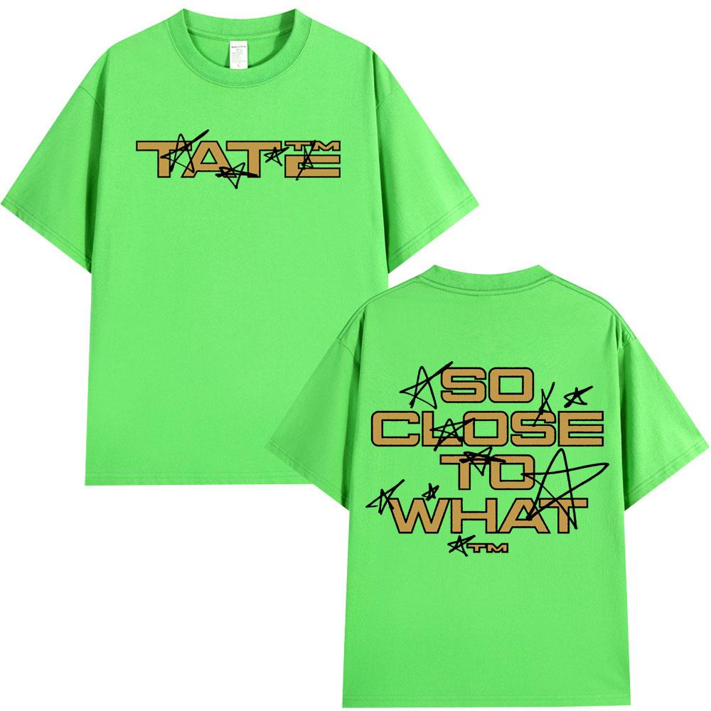 Tate McRae So Close To What 2025 Album Merch T-shirt Men Women Casual Cotton Short Sleeve T-shirts Harajuku T Shirt Fans Gift