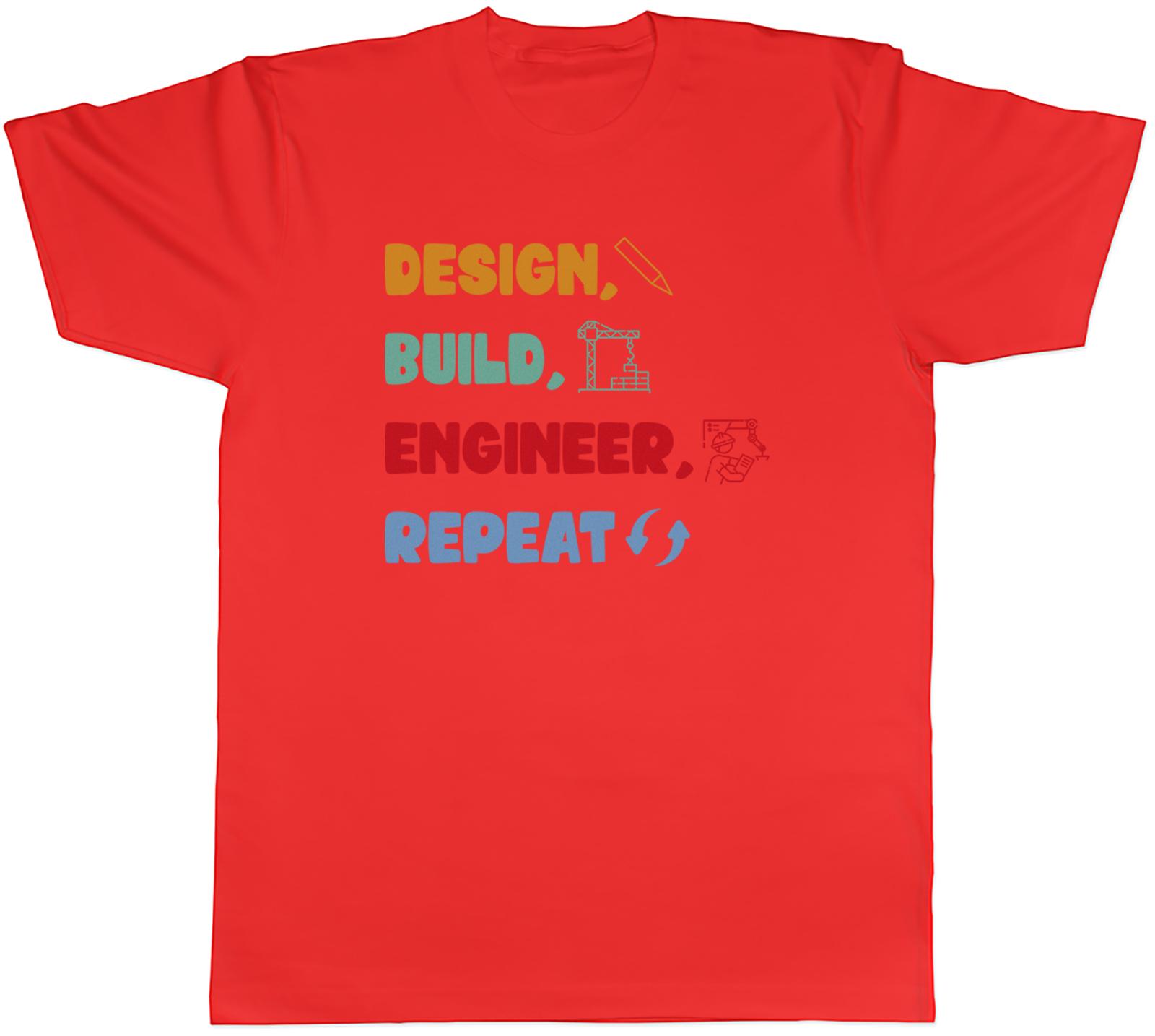 Engineering Unisexs TShirt Design Build Engineer Repeat Tee Gift S