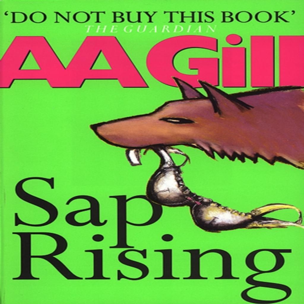 Sap Rising by A A Gill Paperback Book 9780552996792